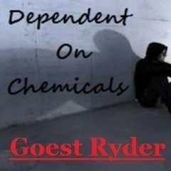 Dependent On Chemicals