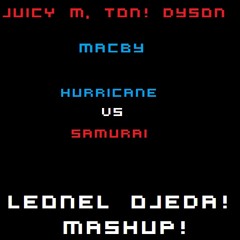 Hurricane vs. Samurai (Leonel Ojeda! MashUp!)