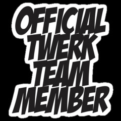 TWERK_ mixtape