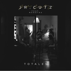 Jr.Cutz -TOTALES(ft. Manotas)