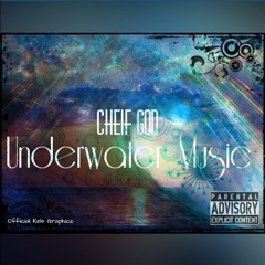 ChiefGod Money X WaterProductions.(#underwatermusic)
