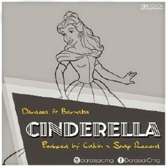 Darasa ft. Barnaba - CINDERELLA
