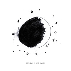 Shunkan - Our Names