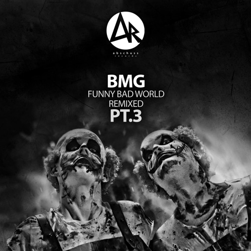 BMG - Revolte of the Clowns (Sebastian Groth Remix)