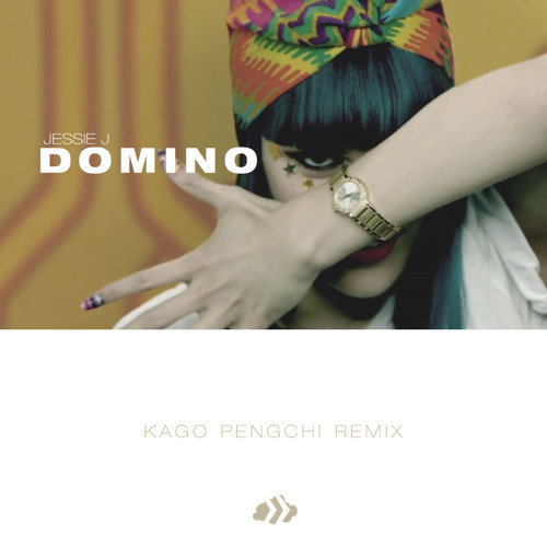 Jessie J - Domino (Kago Pengchi Remix) [Free Download] By Kago.