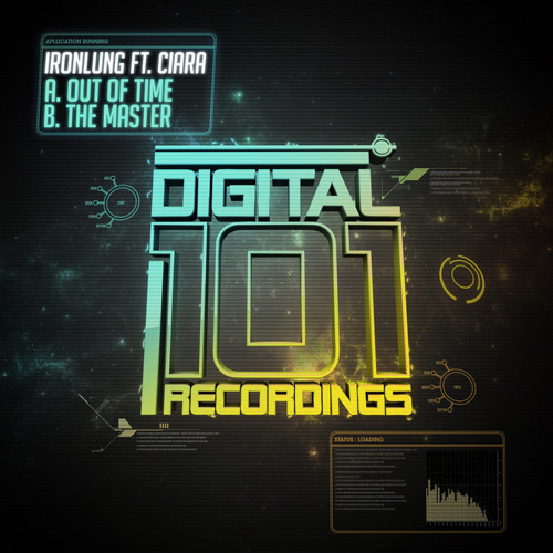 Ironlung (feat Ciara) - Out Of Time  **OUT NOW**