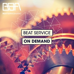 Beat Service - On Demand (Original Mix)