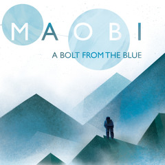 Maobi - A Bolt from the Blue
