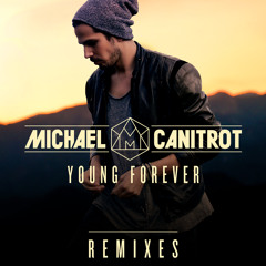 Michael Canitrot - Young Forever (Hugo Massien Remix)