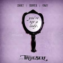 01 You're Not A Lady (feat. Zion.T)