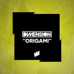 DIM3NSION - Origami [Flashover] [OUT NOW]