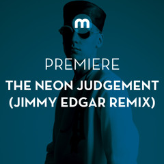 Premiere: The Neon Judgement 'TV Treated' (Jimmy Edgar remix)