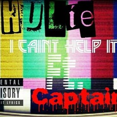I Caint Help It Ft Captain