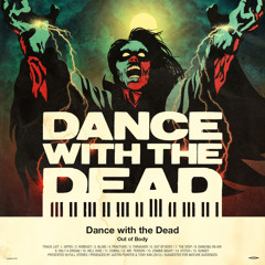 Dance With The Dead - Into The Abyss - 06 SUEDE