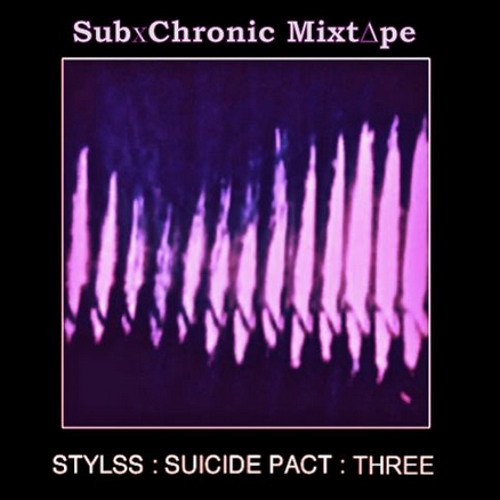 STYLSS : SUICIDE PACT  : T H R E E [future screw mix] re-upload