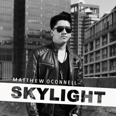 Matthew O'Connell - Skylight