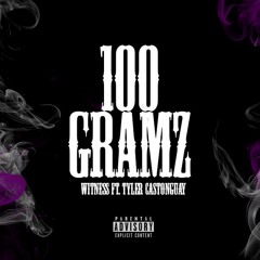 Witness feat. Tyler Castonguay - 100 GRAMZ (Drake Remix)