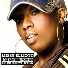 Missy Elliot - Lose Control (Will Sparks & Reece Low Remix)