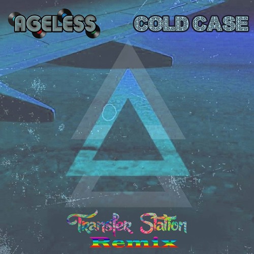 Ageless - Cold Case (Transfer Station Remix)