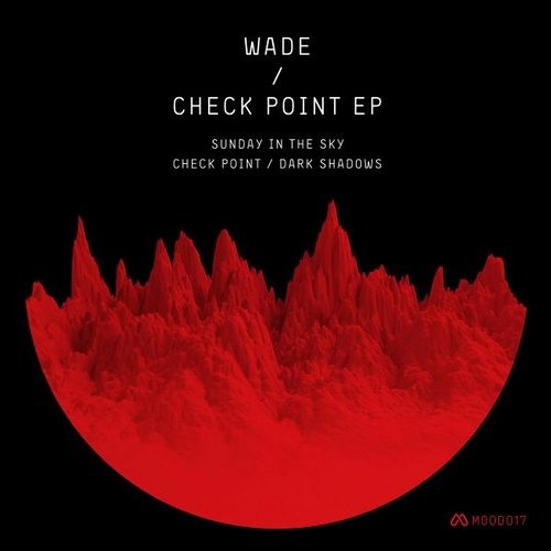 Wade - Check Point (Original Mix)