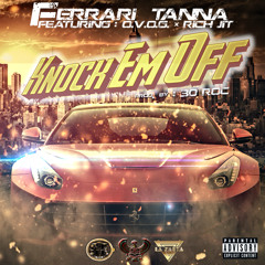 Knock Em Off Feat. O.V.O.G x Rich Jit