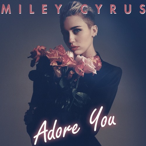 Miley Cyrus - Adore