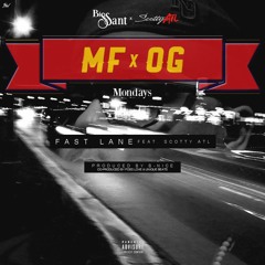 Scotty ATL x Big Sant - Fast Lane