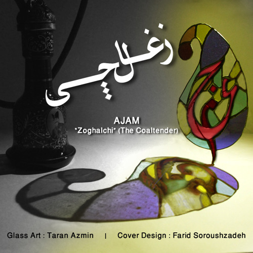 Ajam - Zoghalchi