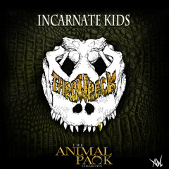 Incarnate Kids - "Throwback" (Original Mix) [FREE MP3]