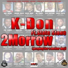 2Morrow - @Kdonmusik Ft @SlateStoneMusic [NerveDJ]mp3