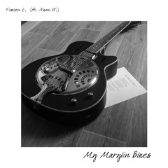 My Marylin Blues (ft. Numi W.)