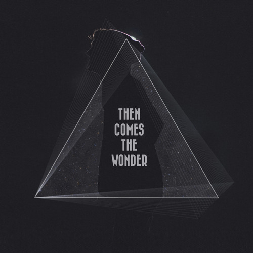 The Landing - Then Comes The Wonder