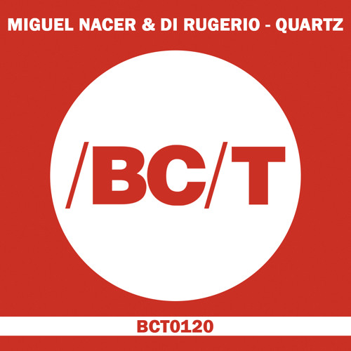 Miguel Nacer & Di Rugerio - Quartz (Original Mix)