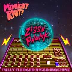 Ziggy Phunk - Love You Too Much ☞Midnight Riot Records☜ 96kbs