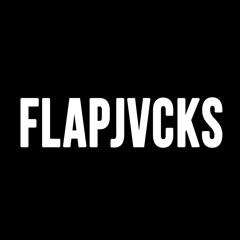 FLAPJVCKS -  CRACK END [Royal Religion]