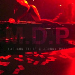 LaShaun Ellis - Make Daddy Proud (M.D.P) ft. Johnny Rain