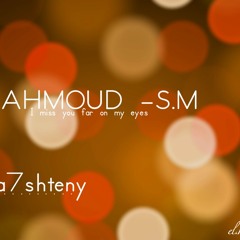 Mahmoud S-M wa7shteny - عمرو دياب واحشتينى