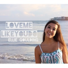 Love Me Like You Do (Ellie Goulding Cover)