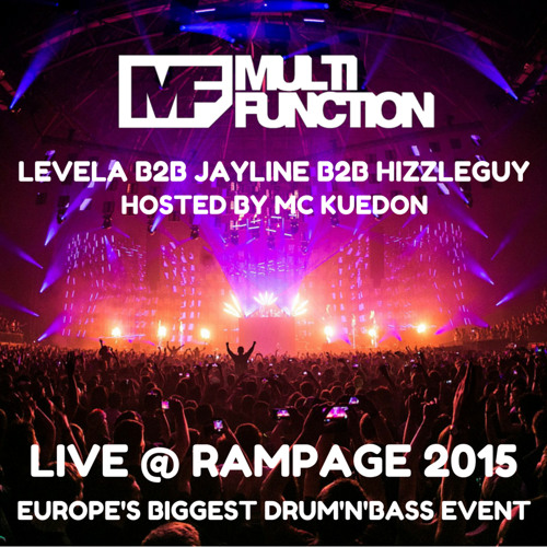 Multi Function (Levela b2b Jayline b2b Hizzleguy with MC Kuedon) Live @ RAMPAGE 2015