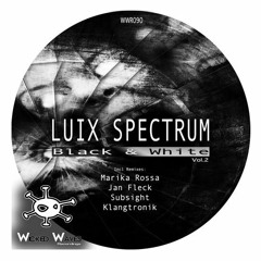 Luix Spectrum - Black & White (Klangtronik Remix) [Wicked Waves Recordings]