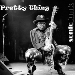 Pretty Thing **FREE DL**