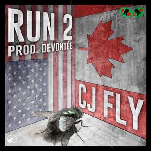 RUN 2 - CJ Fly [Prod. Devontée]