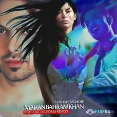 Mahan Bahramkhan - Golhaye Baghche (Mega Mix) [www.Jigiliz.com]