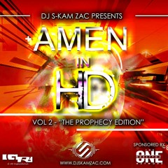 Amen in HD Vol2 - Dj S-kam Zac