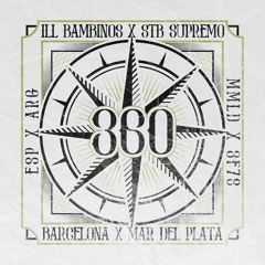 ILL BAMBINOS X STB SUPREMO - 360 EP - 03 No Drama (prod Nebülar)