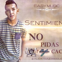 Sentimient - No Pidas Cacao