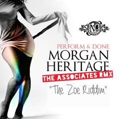 Morgan Heritage - Perform & Done (The Associates Rmx) (Clean) 76bpms