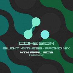Silent Witness Cohesion Promo Mix