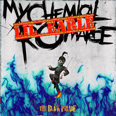 My Chemical Romance - Black Parade (Yung Earle's "Lil Earle" Banger Edition)