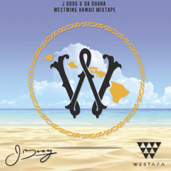 J BOOG & DA OHANA WWHI MIXTAPE